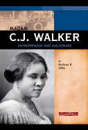Madam C.J. Walker: Entrepreneur and Millionaire - Stille, Darlene R