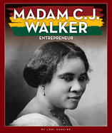 Madam C. J. Walker: Entrepreneur