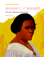 Madam C. J. Walker: Pioneer Businesswoman - Greene, Carol, and Toby, Marlene