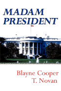 Madam President, 4th Edition - Cooper, Blayne