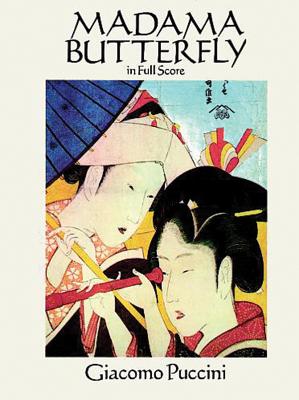Madama Butterfly in Full Score - Puccini, Giacomo