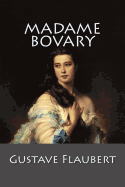 Madame Bovary: (English Language)