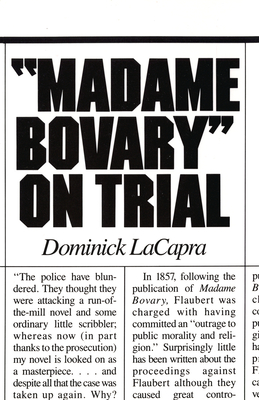 Madame Bovary on Trial - LaCapra, Dominick