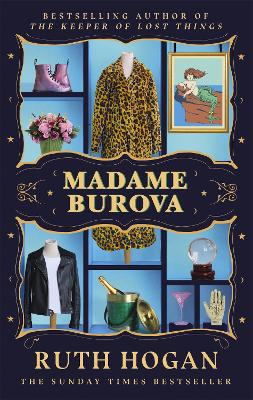 Madame Burova: the new novel from the author of The Keeper of Lost Things - Hogan, Ruth