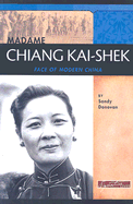 Madame Chiang Kai-Shek: Face of Modern China