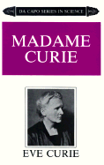 Madame Curie: A Biography