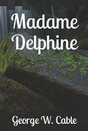 Madame Delphine