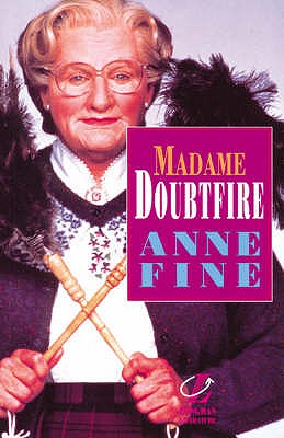 Madame Doubtfire - Fine, Anne, and Blatchford, Roy, and Head, Jackie