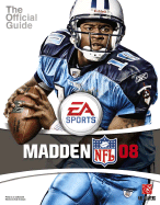 Madden NFL 08: Prima Official Game Guide - De Govia, Mario (Editor), and Kaizen Media Group (Creator), and Davis, Tim (Designer)