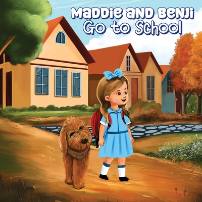 Maddie and Benji: Go to School - McConnell