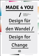 Made 4 You: Design for Change