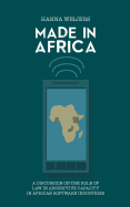 Made in Africa: A Discussion on the Role of Law in Absorptive Capacity in African Software Industries