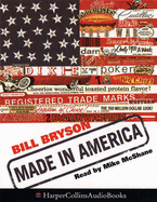 Made in America - Bryson, Bill, and McShane, Mike (Read by)