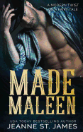 Made Maleen: A Modern Twist on a Fairy Tale