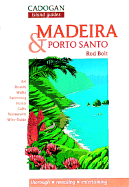 Madeira: And Porto Santo