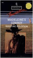 Madeleine's Cowboy - Rolofson, Kristine