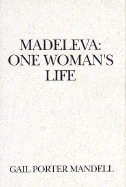 Madeleva, One Woman's Life