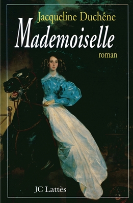 Mademoiselle - Duchene-J