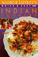 Madhur Jaffrey's Quick and Easy Indian Cookery