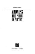 Madness: The Price of Poetry.