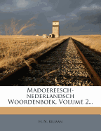 Madoereesch-Nederlandsch Woordenboek, Volume 2...