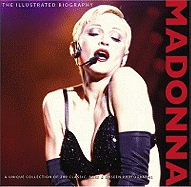 Madonna: Illustrated Biography