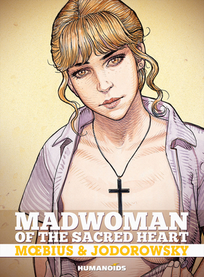 Madwoman of the Sacred Heart - Jodorowsky, Alejandro