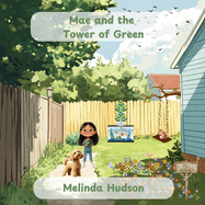 Mae and the Tower of Green