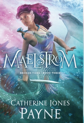 Maelstrom - Payne, Catherine Jones