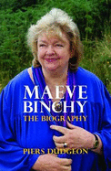 Maeve Binchy: The Biography