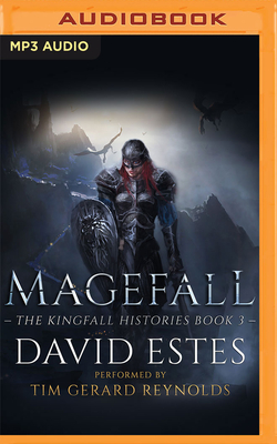 Magefall - Estes, David, and Reynolds, Tim Gerard (Read by)