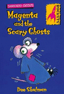Magenta and the scary ghosts