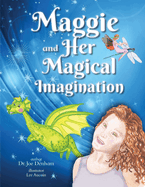 Maggie and Her Magical Imagination: An Autism Discovery Story