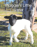 Maggie's Little Sister: Another "Love Life' Building Block For Children