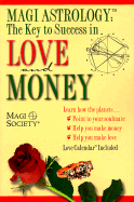 Magi Astrology: Key to Success in Love and Money - Magi Society