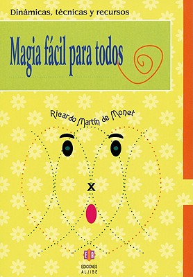 Magia Facil Para Todos - de Monet, Ricardo Martin