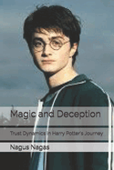Magic and Deception: Trust Dynamics in Harry Potter's Journey