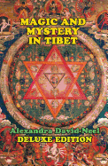 Magic and Mystery in Tibet: Deluxe Edition