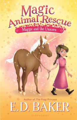 Magic Animal Rescue: Maggie and the Unicorn - Baker, E D