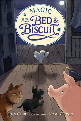 Magic at the Bed and Biscuit - Carris, Joan