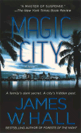Magic City - Hall, James W