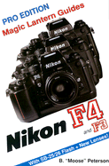 Magic Lantern Guides(r) Nikon F4/F3
