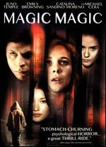 Magic Magic - Sebastin Silva