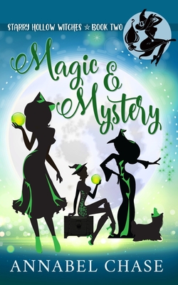 Magic & Mystery - Chase, Annabel