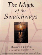 Magic of the Swatchways-Gift Edition