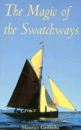 Magic of the Swatchways