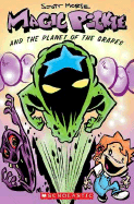 Magic Pickle & the Planet of the Grapes