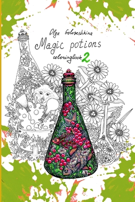 Magic potions 2: Coloring book - Goloveshkina, Olga