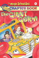 Magic Sch Bus the Giant Germ
