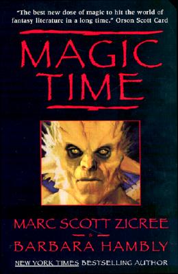 Magic Time - Zicree, Marc, and Hambly, Barbara